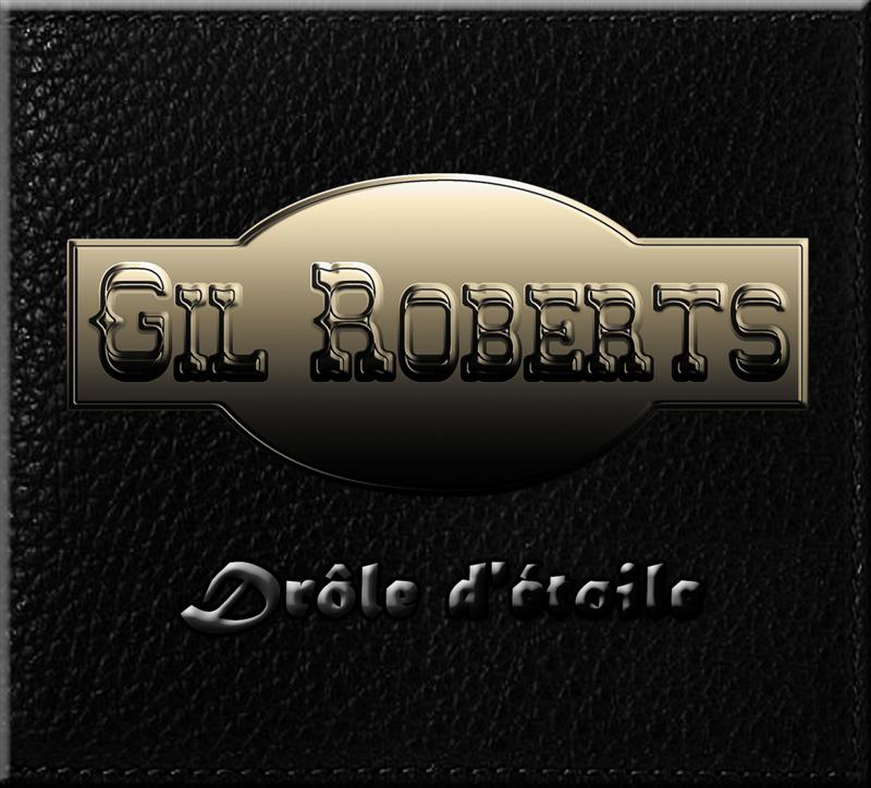 Gil Roberts - Gil Roberts