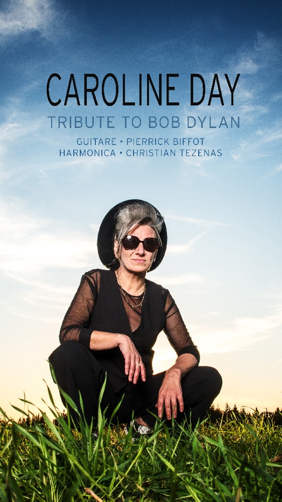 Caroline Day : Tribute to Bob Dylan LIVE Le Gabier Noir | Info-Groupe