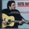 M.Soul : WANTED MAN. MARCEL SOULODRE SINGS THE SONGS OF JOHNNY CASH