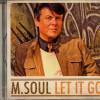 M.Soul : LET IT GO