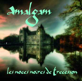 Les Noces Noires de Trecesson - Amalgam Celt