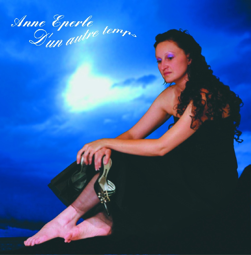 D'UN AUTRE TEMPS - Anne Eperle
