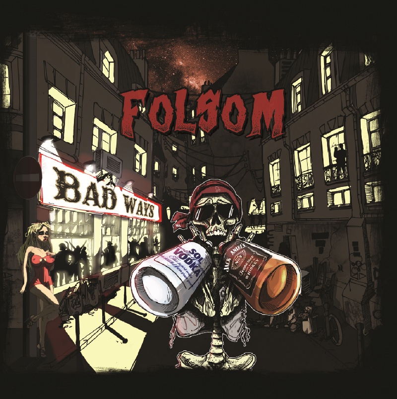 Bad Ways - Folsom