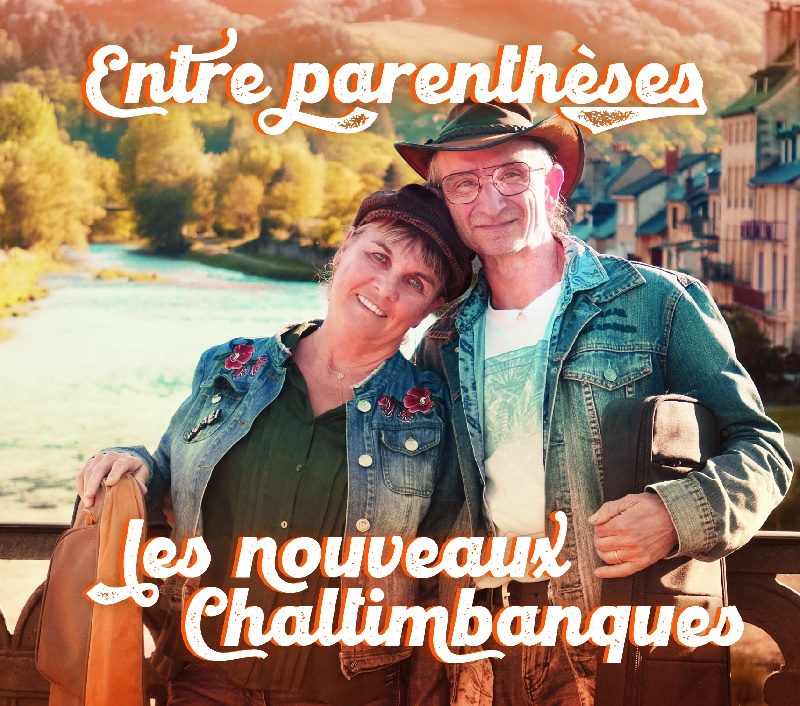 Entre parenthèses - Les Nouveaux Chaltimbanques
