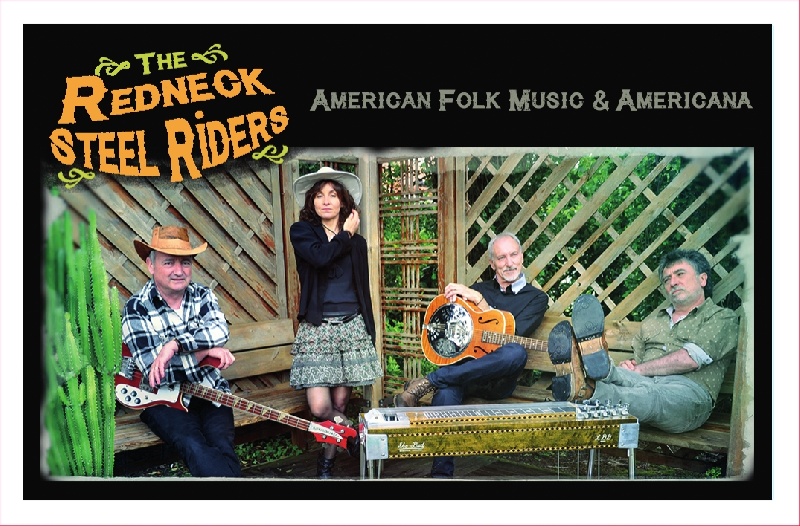 Americana & American Folk Music by the ** Redneck Steel Riders**  - Redneck Steel Riders