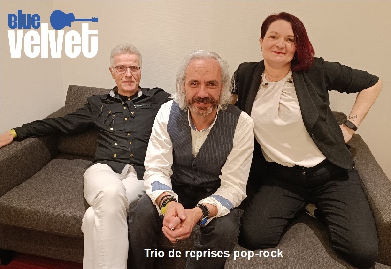 Blue Velvet : Trio Pop-rock Chanson Variété Pays-de-la-Loire - Vendée (85)