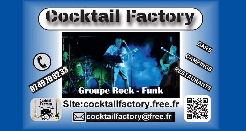 Cocktail Factory : Groupe Rock Funk Blues Rhône-Alpes - Ardèche (07)