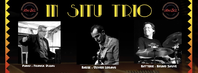 In Situ Trio : Trio Musique caribéenne Jazz Latino Latin Jazz Aquitaine - Gironde (33)