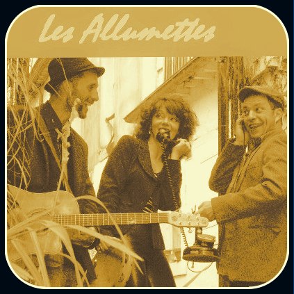Les Allumettes : Trio Chanson Swing Piano Bar Chansons d'autrefois revisitées Aquitaine - Pyrénées-Atlantiques (64)