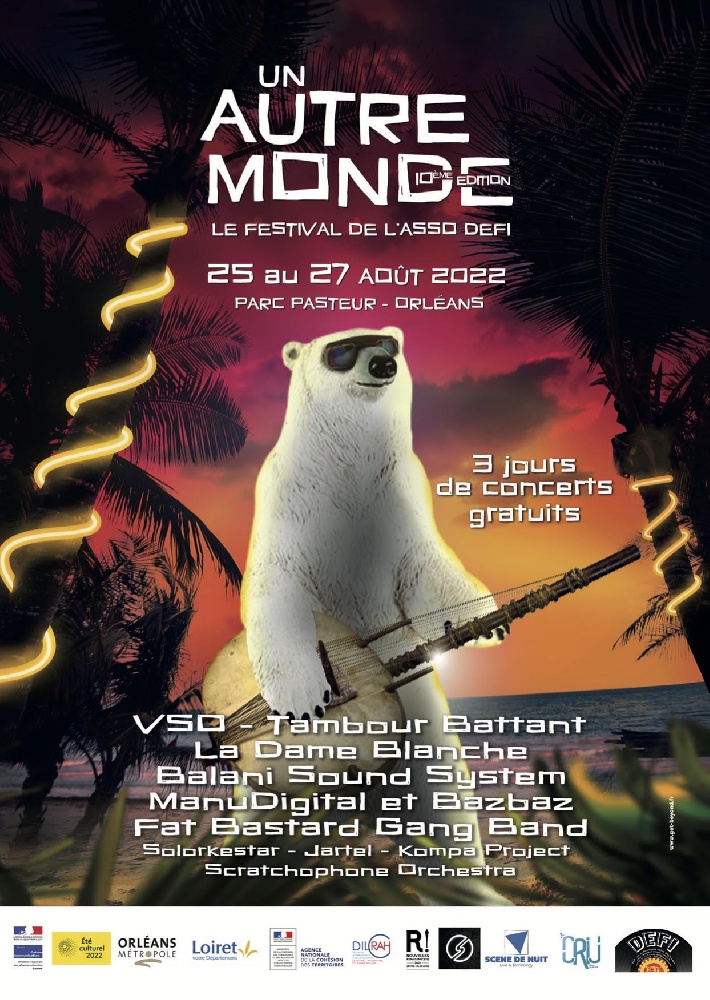 Un Autre Monde : Festival Musiques du monde Centre-Val-de-loire - Loiret (45)