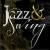 Jazz & Swing - Concert jazz