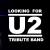 Looking For U2 Tribute