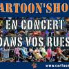 Cartoon'Show : Affiche du groupe