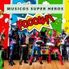 Orchestre de rue - cartoon show - spectacle les Super Héros
