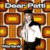 Marianic : Dear Patti