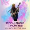 Mary Music Machines : Concert du 17 juin,  Fête de la Musique Chez Mumu ! 