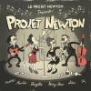 Projet Newton : Premier Album - Sortie le 30 mars 2018