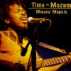 Time-Mozam : Mwana Maputo