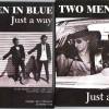 Two Men in Blue : Just a way