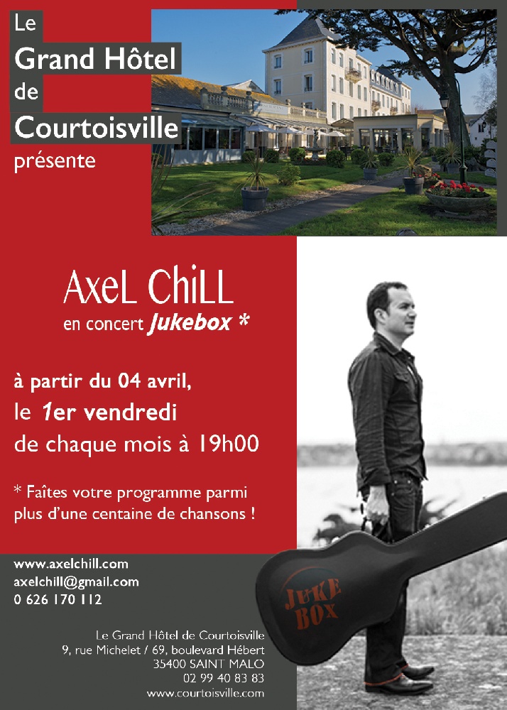 Photo concert Axel Chill en concert au Grand Hôtel de Courtoisville Saint-Malo Axel Chill
