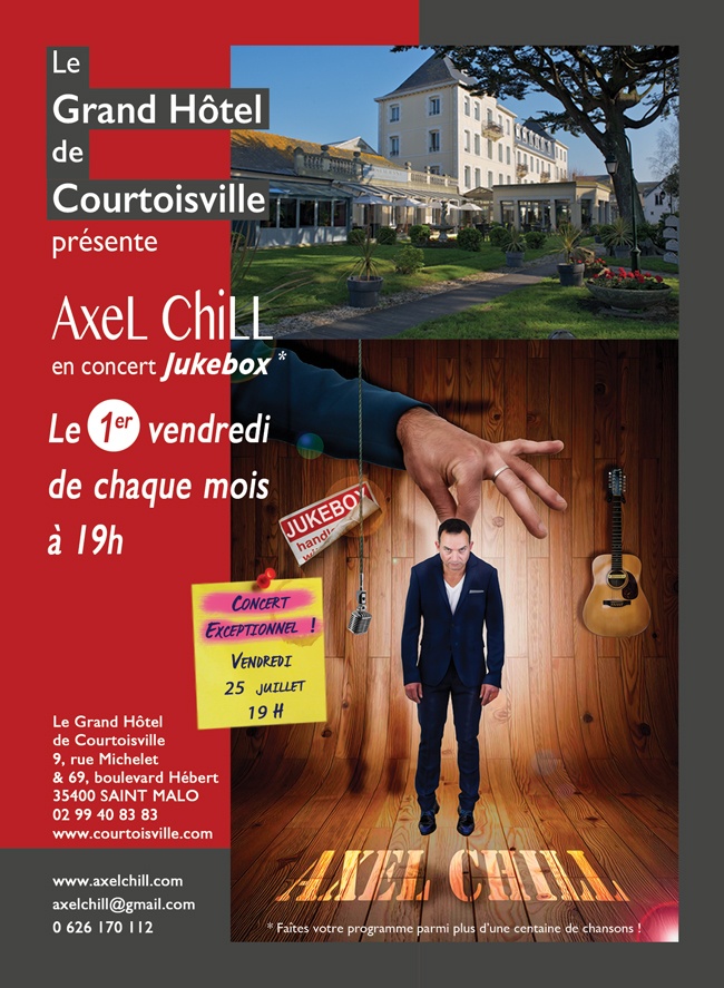 Photo concert Axel Chill en concert au Grand Hôtel de Courtoisville Saint-Malo Axel Chill