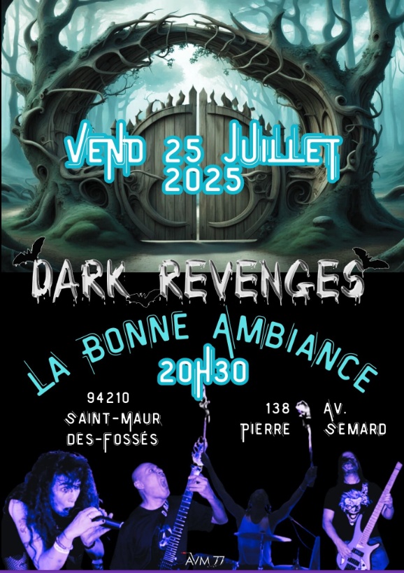 Photo concert DARK REVENGES LIVE A LA BONNE AMBIANCE Saint-Maur-des-Fossés Dark Revenges