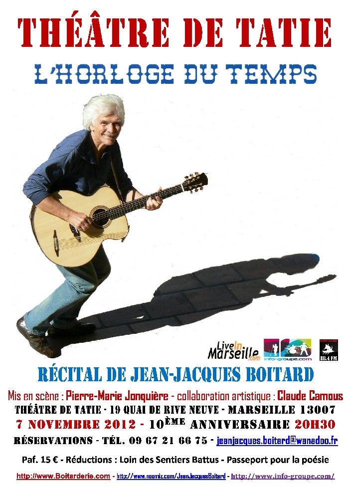 Photo concert L'HORLOGE DU TEMPS Récital de Jean-Jacques Boitard au Théâtre de Tatie Marseille Jean-Jacques Boitard