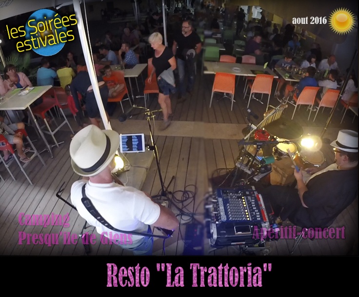 Photo concert Resto La Trattoria [wDIDIER] Giens Kameleon