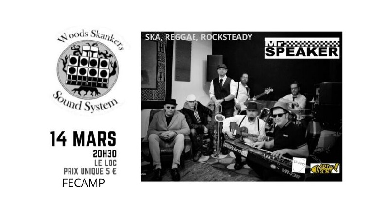 Photo concert Concert au Loc' à Fecamp - Mr Speaker + Woods Skankers Fécamp Mr Speaker