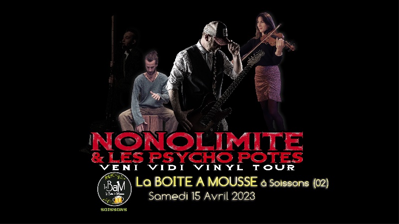 Photo concert Boite à Mousse Soissons Nonolimite & Les Psycho Potes