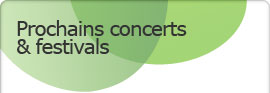 Prochains concerts et festivals