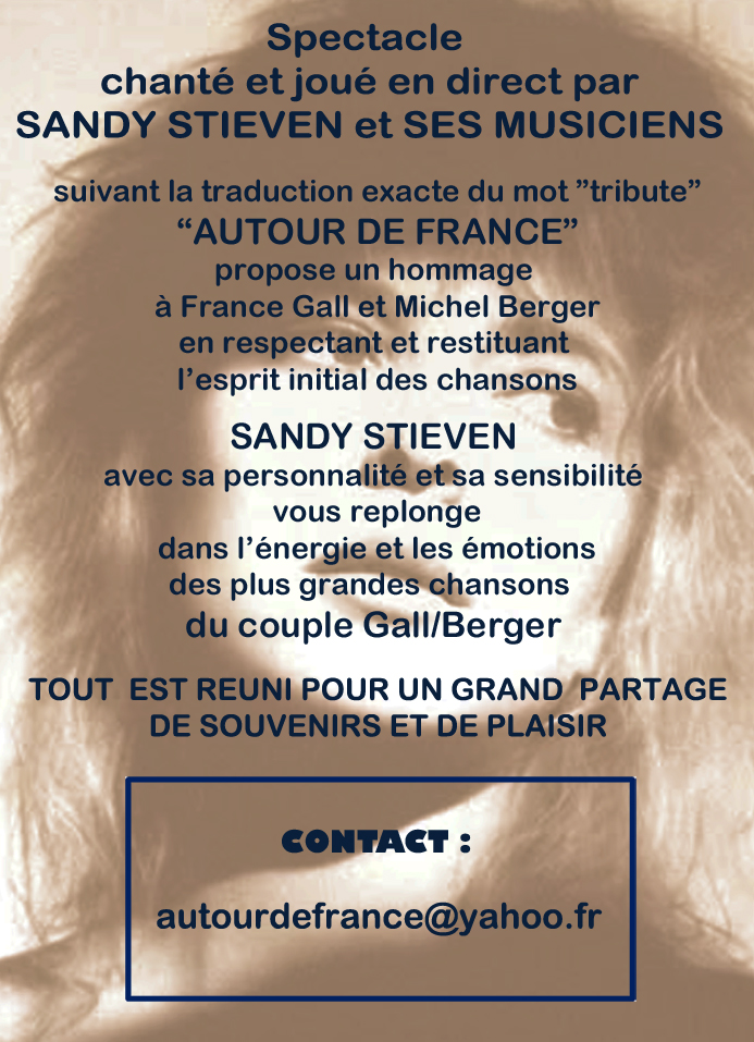 Autour de France :  Tribute Chanson Variété Tribute France Gall Nord-Pas-de-Calais - Nord (59)