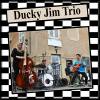 Ducky Jim Trio : Ducky Jim Trio (DJT 004 ) 