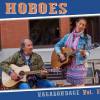 16 titres, dont une majorité de reprises folk, country et blues dans la veine des Hoboes.