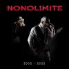 Nonolimite & Les Psycho Potes : 2002 - 2022
